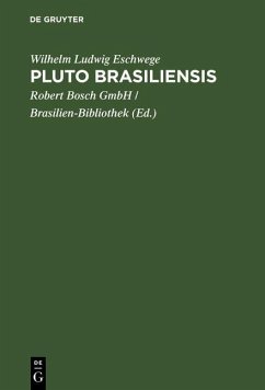 Pluto Brasiliensis (eBook, PDF) - Eschwege, Wilhelm Ludwig