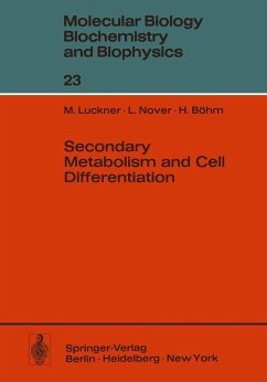 Secondary Metabolism and Cell Differentiation (eBook, PDF) - Luckner, M.; Nover, L.; Böhm, H.