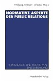 Normative Aspekte der Public Relations (eBook, PDF)