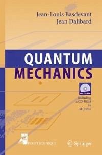 Quantum Mechanics (eBook, PDF) - Basdevant, Jean-Louis; Dalibard, Jean