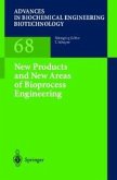 New Products and New Areas of Bioprocess Engineering (eBook, PDF)