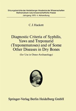 Diagnostic Criteria of Syphilis, Yaws and Treponarid (Treponematoses) and of Some Other Diseases in Dry Bones (eBook, PDF) - Hacket, C. J.