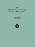 Die Ärztlichen Kenntnisse in Ilias und Odyssee (eBook, PDF)