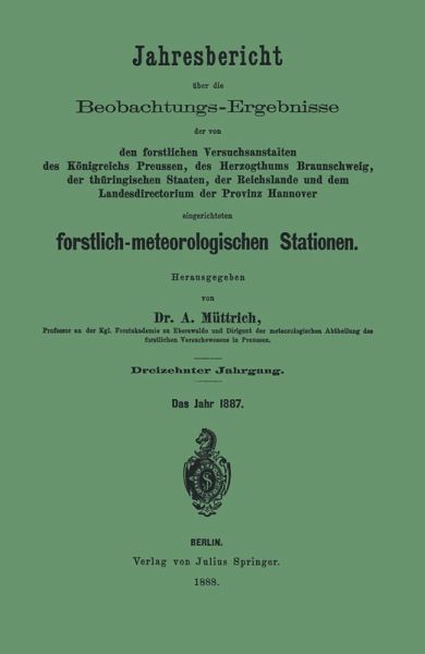 Jahresbericht über die Beobachtungs-Ergebnisse der von den forstlichen Versuchsanstalten (eBook, PDF) Jahresbericht über die Beobachtungs-Ergebnisse der von den forstlichen Versuchsanstalten (eBook, PDF)