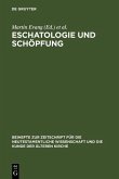 Eschatologie und Schöpfung (eBook, PDF)