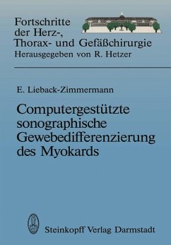 Computergestützte sonographische Gewebedifferenzierung des Myokards (eBook, PDF) - Lieback-Zimmermann, Evelin