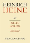 Klassik Stiftung Weimar und Centre National de la Recherche Scientifique, : Heinrich Heine Säkularausgabe - Briefe 1850-1856. Kommentar (eBook, PDF)