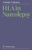 HLA in Narcolepsy (eBook, PDF) HLA in Narcolepsy (eBook, PDF)