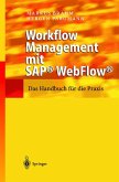 Workflow Management mit SAP® WebFlow® (eBook, PDF)