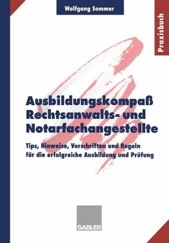 Ausbildungskompaß Rechtsanwalts- und Notarfachangestellte (eBook, PDF) - Sommer, Wolfgang