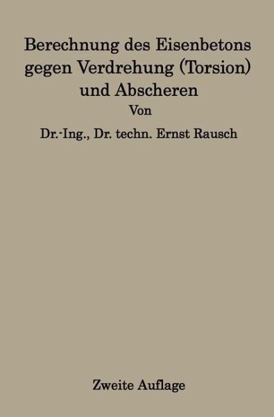Berechnung des Eisenbetons gegen Verdrehung (Torsion) und Abscheren (eBook, PDF)