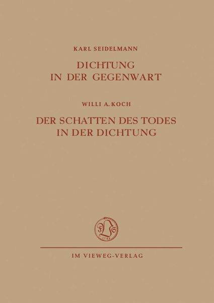 Dichtung in der Gegenwart. Der Schatten des Todes in der Dichtung (eBook, PDF) Dichtung in der Gegenwart. Der Schatten des Todes in der Dichtung (eBook, PDF)