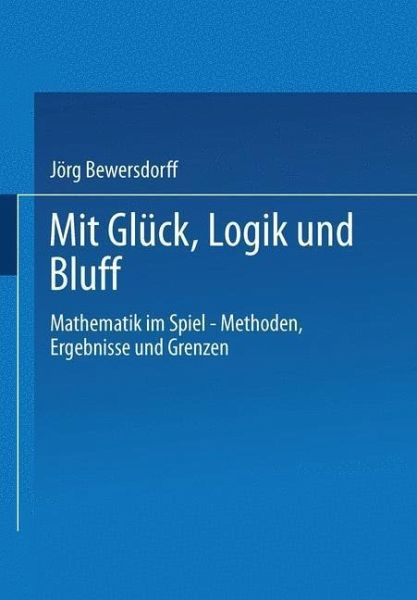 Glück, Logik und Bluff (eBook, PDF) Glück, Logik und Bluff (eBook, PDF)