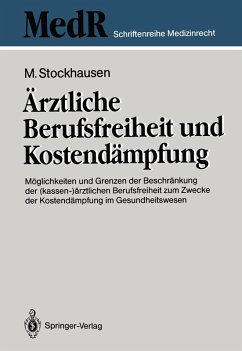 Ärztliche Berufsfreiheit und Kostendämpfung (eBook, PDF) - Stockhausen, Martin