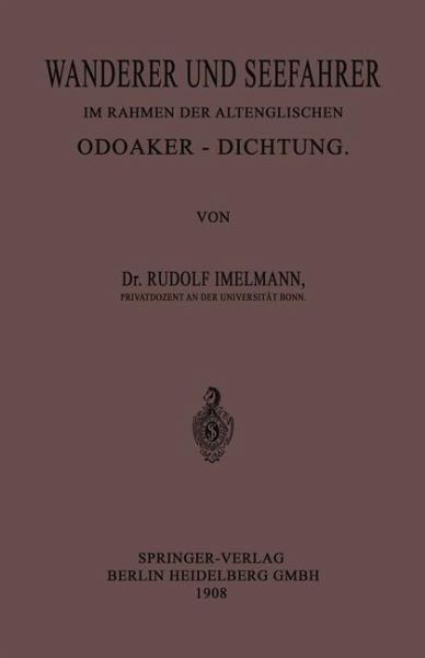 Wanderer und Seefahrer im Rahmen der Altenglischen Odoaker-Dichtung (eBook, PDF) Wanderer und Seefahrer im Rahmen der Altenglischen Odoaker-Dichtung (eBook, PDF)