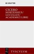 Hortensius. Lucullus. Academici libri... - Bild 1