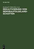 Rekultivierung von Bergbaufolgelandschaften (eBook, PDF)
