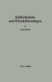 Kühlschränke und Kleinkälteanlagen (eBook, PDF)