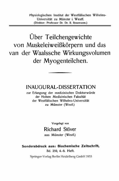 Über Teilchengewichte von Muskeleiweißkörpern und das van der Waalssche Wirkungsvolumen der Myogenteilchen (eBook, PDF) Über Teilchengewichte von Muskeleiweißkörpern und das van der Waalssche Wirkungsvolumen der Myogenteilchen (eBook, PDF)