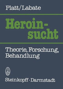Heroinsucht / Heroin Addiction (eBook, PDF) - Platt, J. J.; Labate, C.