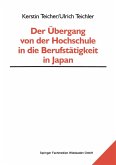 Der Übergang von der Hochschule in die Berufstätigkeit in Japan (eBook, PDF)
