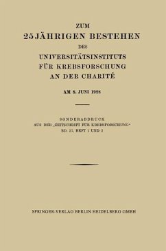 Zum 25 Jährigen Bestehen des Universitätsinstituts für Krebsforschung an der Charité am 8. Juni 1928 (eBook, PDF) - Blumenthal, Ferdinand; Simons, Albert; Auler, H.; Pelczar, K.; Lasnitzki, A.; Rosenthal, Otto; Lewin, Carl; Fränkel, Privatdozent Ernst; Hirschfeld, Hans; Klee-Rawidowicz, Eugenie; Halberstädter, L.; Hirschfeld, Hans; Zerner, Oberstabsarzt a. D. Hans; Blumenthal, Ferdinand; Halberstaedter, L.; Erdmann, Rhoda; Reichert; Becker