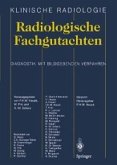 Radiologische Fachgutachten (eBook, PDF)