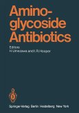 Aminoglycoside Antibiotics (eBook, PDF) Aminoglycoside Antibiotics (eBook, PDF)