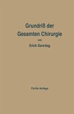 Grundriß der Gesamten Chirurgie (eBook, PDF) Grundriß der Gesamten Chirurgie (eBook, PDF)