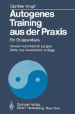 Autogenes Training aus der Praxis (eBook, PDF)
