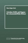 Zwischen Kritik und Dogma: Der wissenschaftliche Diskurs (eBook, PDF)