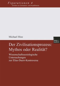 Der Zivilisationsprozess: Mythos oder Realität? (eBook, PDF) - Hinz, Michael