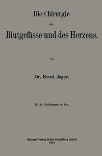 Cover Die Chirurgie der Blutgefässe und des Herzens (eBook, PDF)