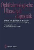 Ophthalmologische Ultraschalldiagnostik (eBook, PDF)