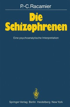 Die Schizophrenen (eBook, PDF) - Racamier, P. -C.