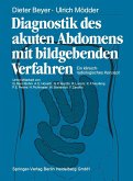 Diagnostik des akuten Abdomens mit bildgebenden Verfahren (eBook, PDF)
