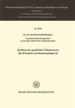 Synthese der geschützten Teilsequenzen des B-Proteins vom Bacteriophagen fd (eBook, PDF) - Klostermeyer, Henning