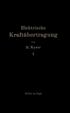 Die elektrische Kraftübertragung (eBook, PDF) - Kyser, Herbert
