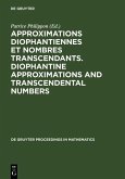 Approximations Diophantiennes et Nombres Transcendants. Diophantine Approximations and Transcendental Numbers (eBook, PDF)