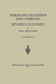 Tierisches Leuchten und Symbiose (eBook, PDF)