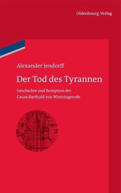 Der Tod des Tyrannen (eBook, PDF) - Jendorff, Alexander