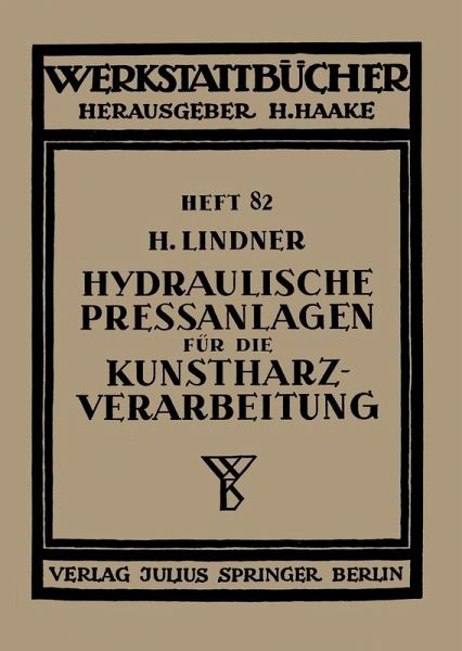 Hydraulische Preßanlagen für die Kunstharzverarbeitung (eBook, PDF)
