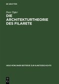 Die Architekturtheorie des Filarete (eBook, PDF)