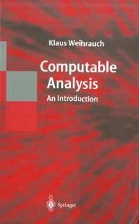 Computable Analysis (eBook, PDF) - Weihrauch, Klaus