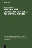 Studien zur dichterischen Welt Achim von Arnims (eBook, PDF)