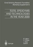 Testis, Epididymis and Technologies in the Year 2000 (eBook, PDF)