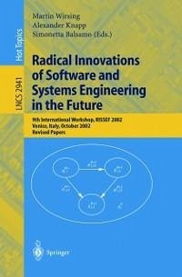 Radical Innovations of Software and Systems Engineering in the Future (eBook, PDF)