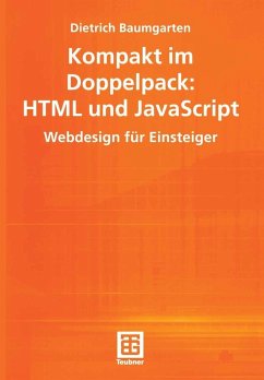 Kompakt im Doppelpack: HTML und JavaScript (eBook, PDF) - Baumgarten, Dietrich