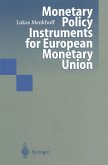 Monetary Policy Instruments for European Monetary Union (eBook, PDF)