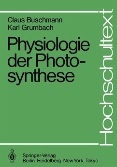 Physiologie der Photosynthese (eBook, PDF) - Buschmann, C.; Grumbach, K.